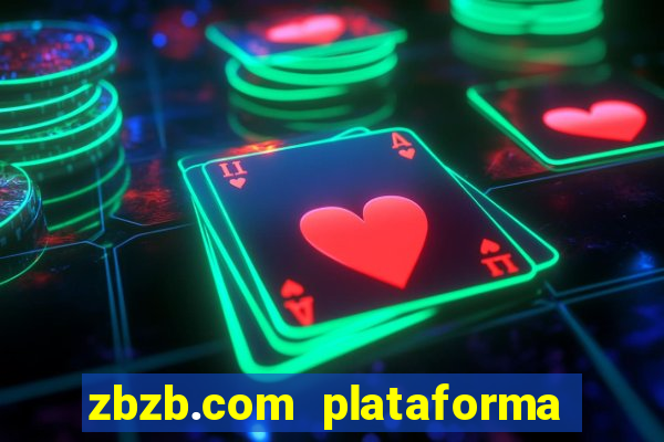 zbzb.com plataforma de jogos
